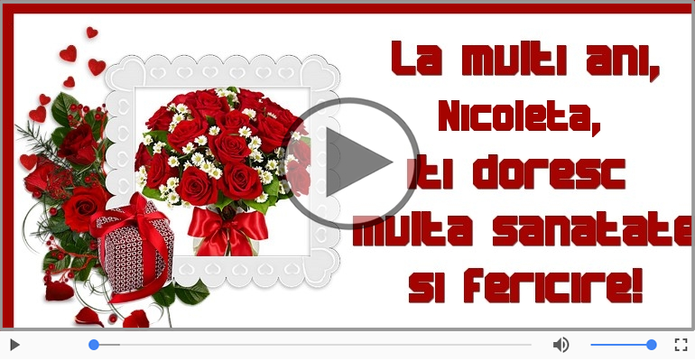 Felicitare muzicala de zi de nastere - La multi ani Nicoleta!