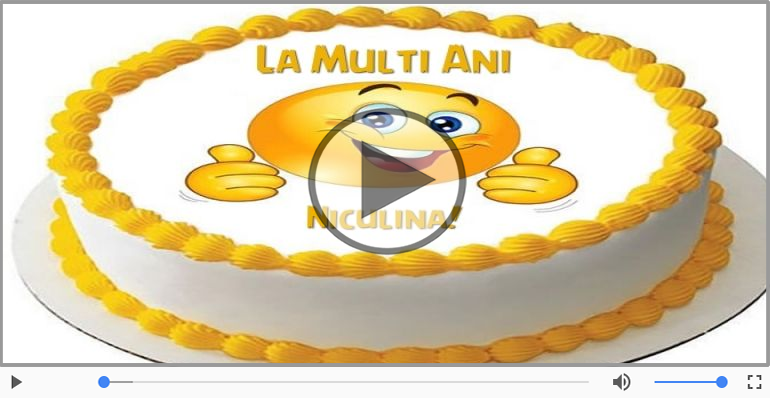 Felicitare muzicala de zi de nastere - La multi ani, Niculina!