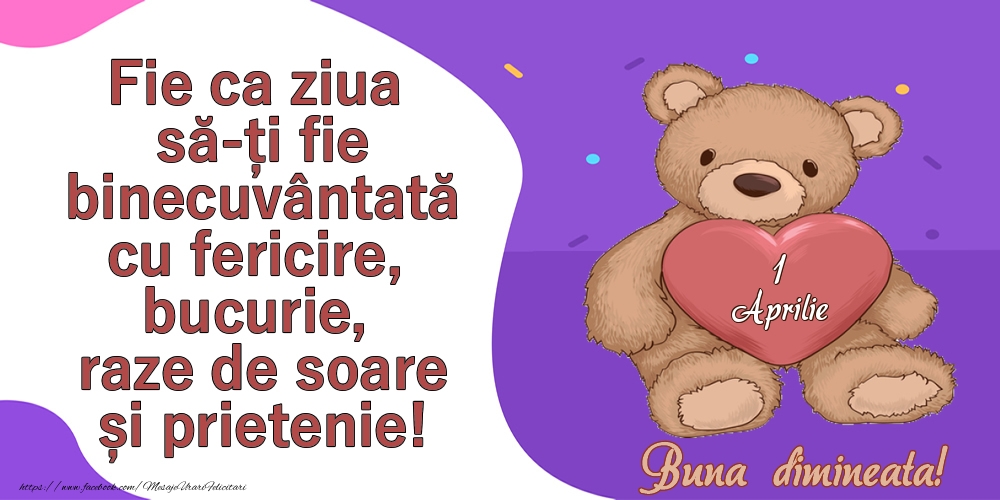 1.Aprilie Buna dimineata!