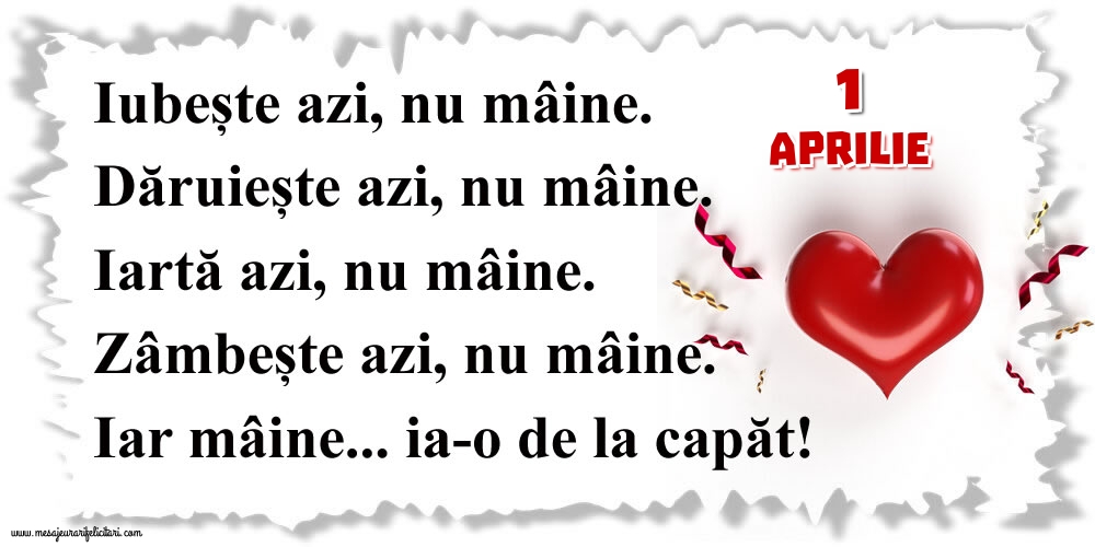 Felicitari de 1 Aprilie - 1.Aprilie Mâine...ia-o de la capăt!