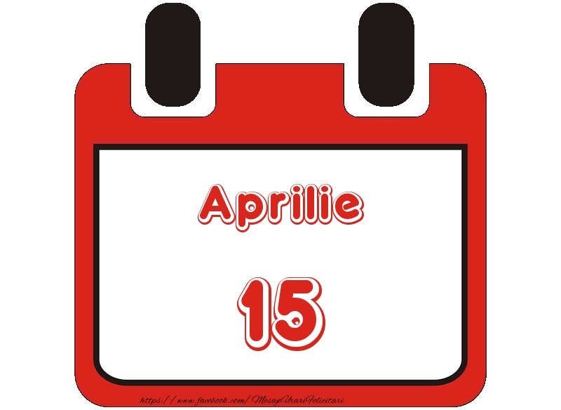 Aprilie 15 La multi ani!