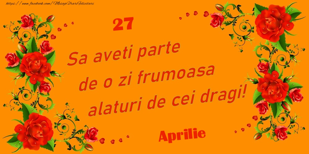 Felicitari de 27 Aprilie - Aprilie 27