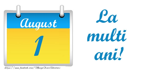 Felicitari de 1 August - La multi ani!