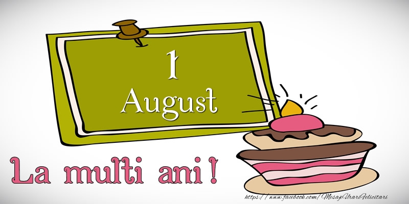 Felicitari de 1 August - August 1 La multi ani!