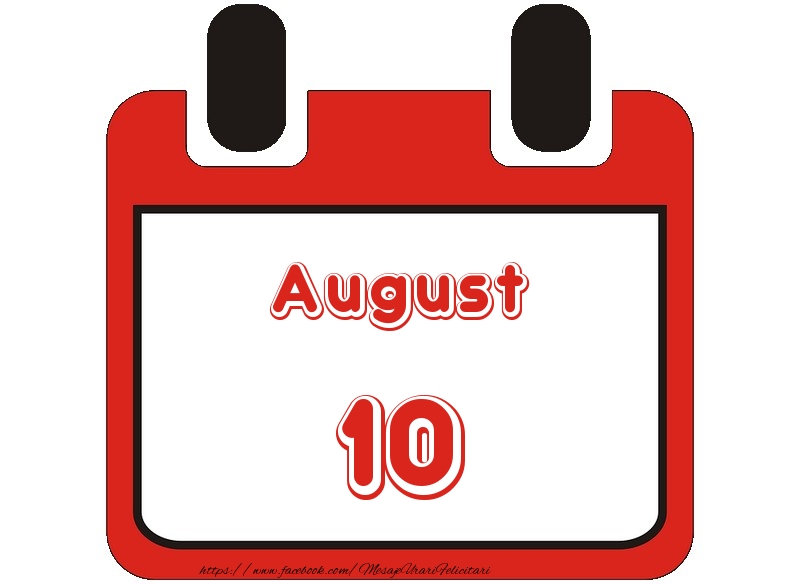 August 10 La multi ani!