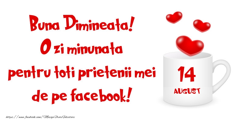 Felicitari de 14 August - Buna Dimineata! - 14.August