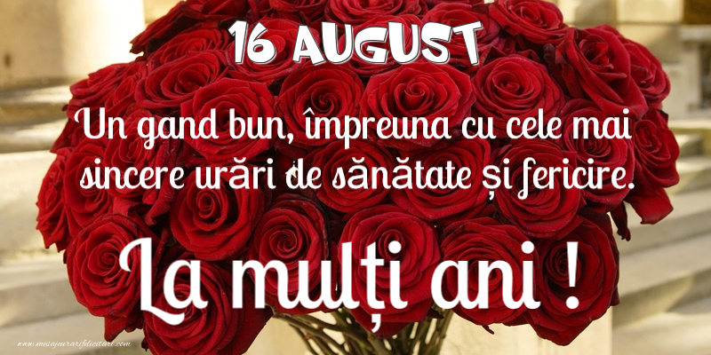 Felicitari de 16 August - 16 August - La multi ani!