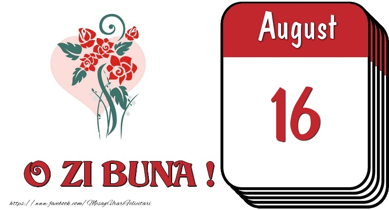 August 16 O zi buna