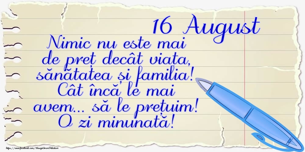 Felicitari de 16 August - Mesajul zilei de astăzi 16 August - O zi minunată!