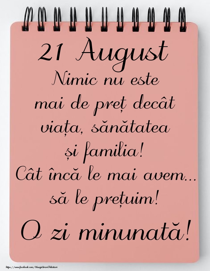 Mesajul zilei de astăzi 21 August - O zi minunată!