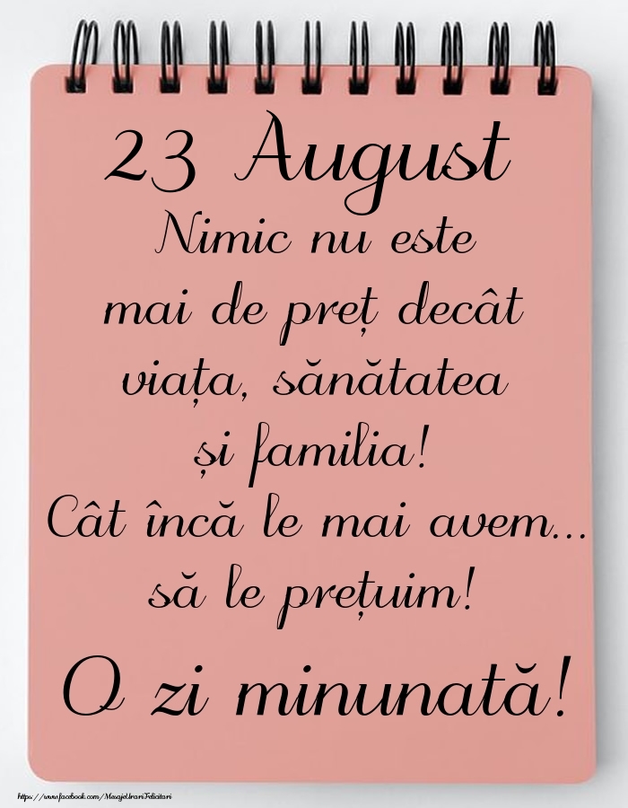 Mesajul zilei de astăzi 23 August - O zi minunată!