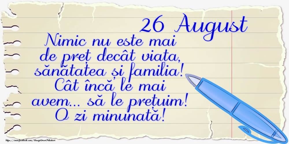 Felicitari de 26 August - Mesajul zilei de astăzi 26 August - O zi minunată!