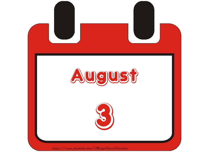 Felicitari de 3 August - August 3 La multi ani!