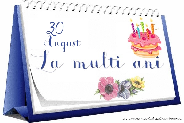 Felicitari de 30 August - August 30