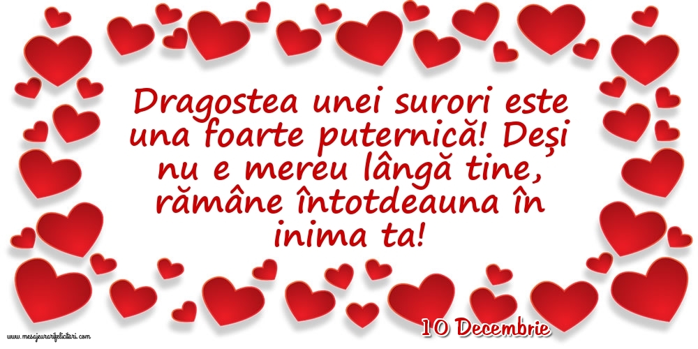 Felicitari de 10 Decembrie - 10 Decembrie - Dragostea unei surori este una foarte puternică!