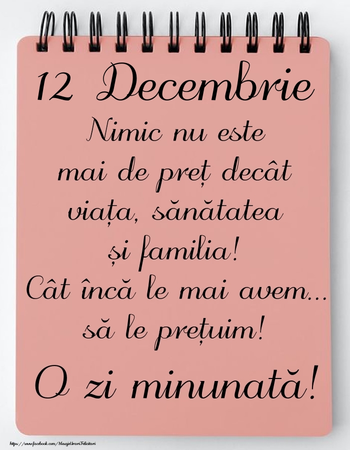 Felicitari de 12 Decembrie - Mesajul zilei de astăzi 12 Decembrie - O zi minunată!