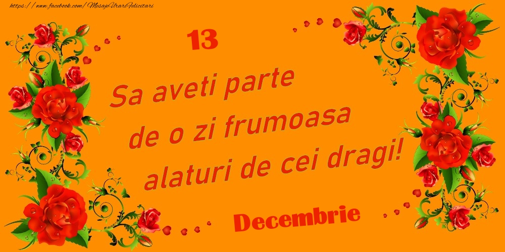 Decembrie 13