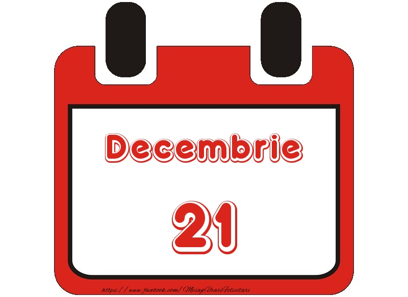 Decembrie 21 La multi ani!