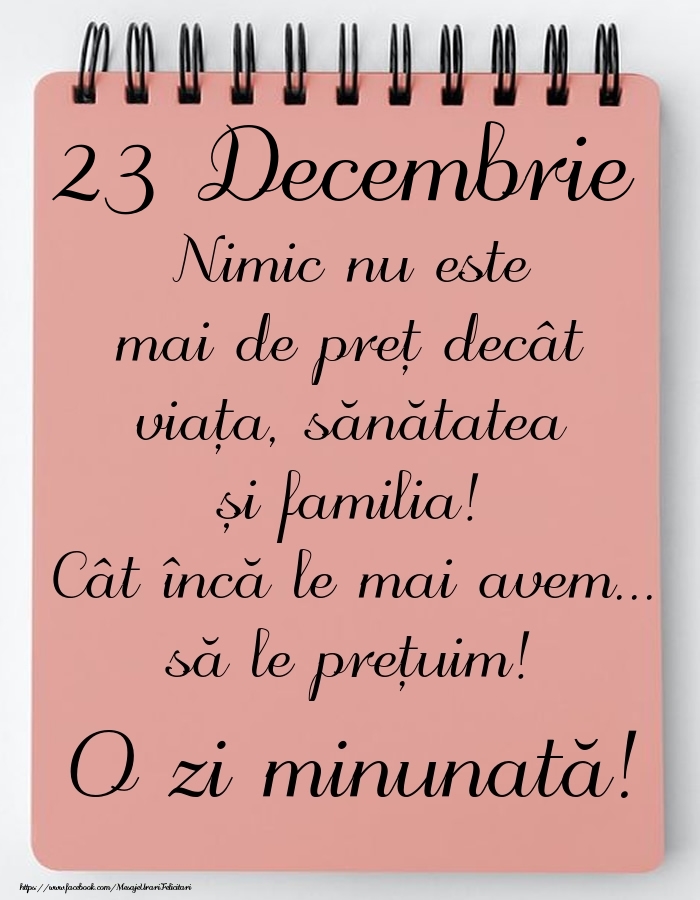 Mesajul zilei de astăzi 23 Decembrie - O zi minunată!