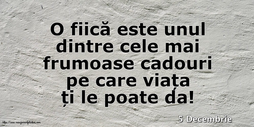 Felicitari de 5 Decembrie - 5 Decembrie - O fiică