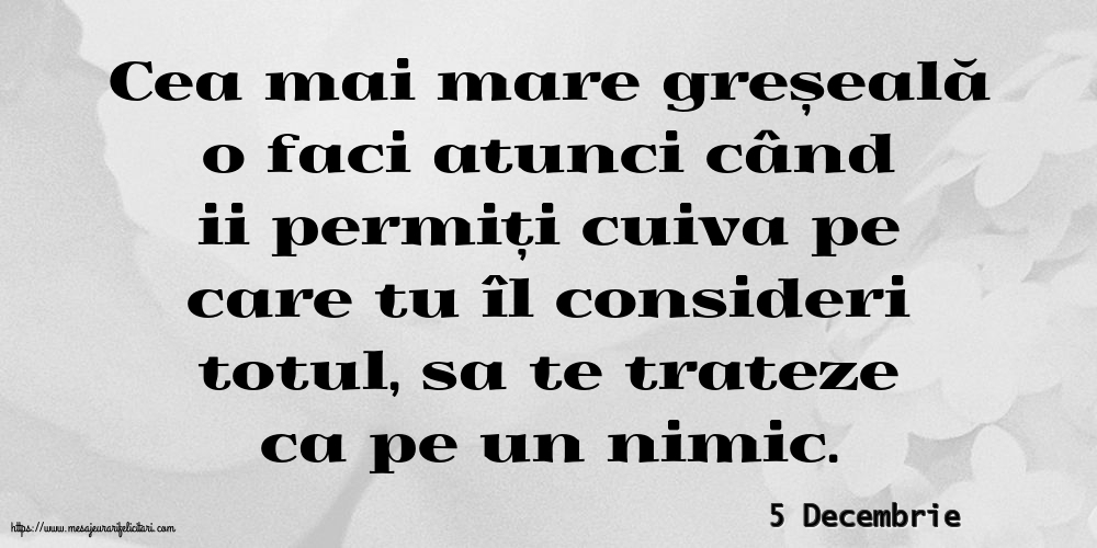 Felicitari de 5 Decembrie - 5 Decembrie - Cea mai mare greșeală