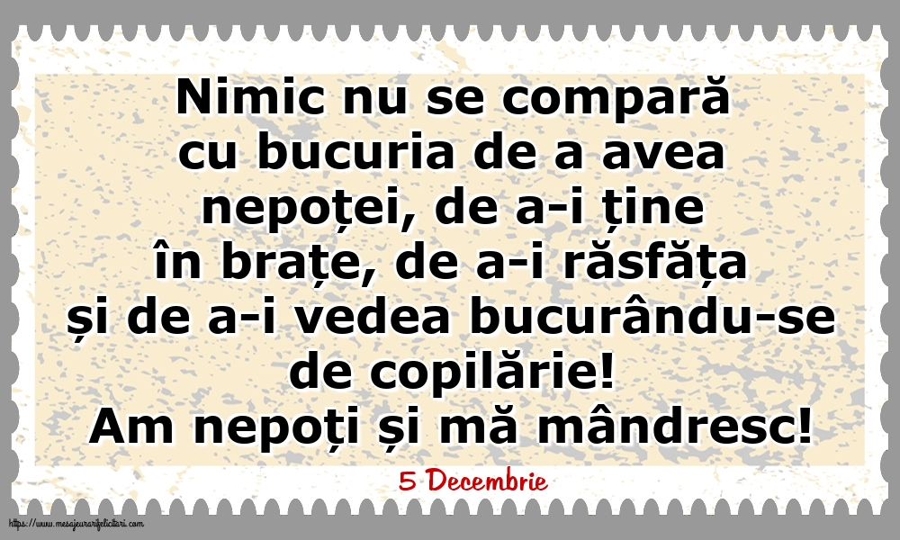 Felicitari de 5 Decembrie - 5 Decembrie - Am nepoți și mă mândresc!