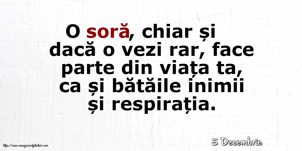 Felicitari de 5 Decembrie - 5 Decembrie - O soră...