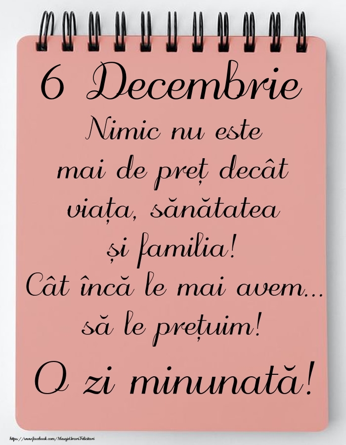 Felicitari de 6 Decembrie - Mesajul zilei de astăzi 6 Decembrie - O zi minunată!