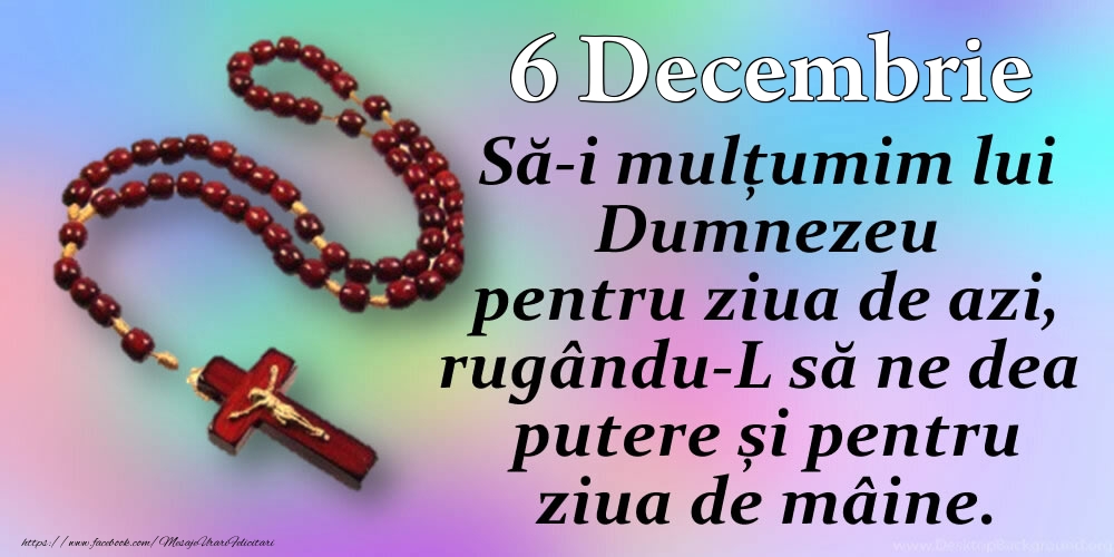 6.Decembrie - Mulțumim Doamne pentru ziua de azi