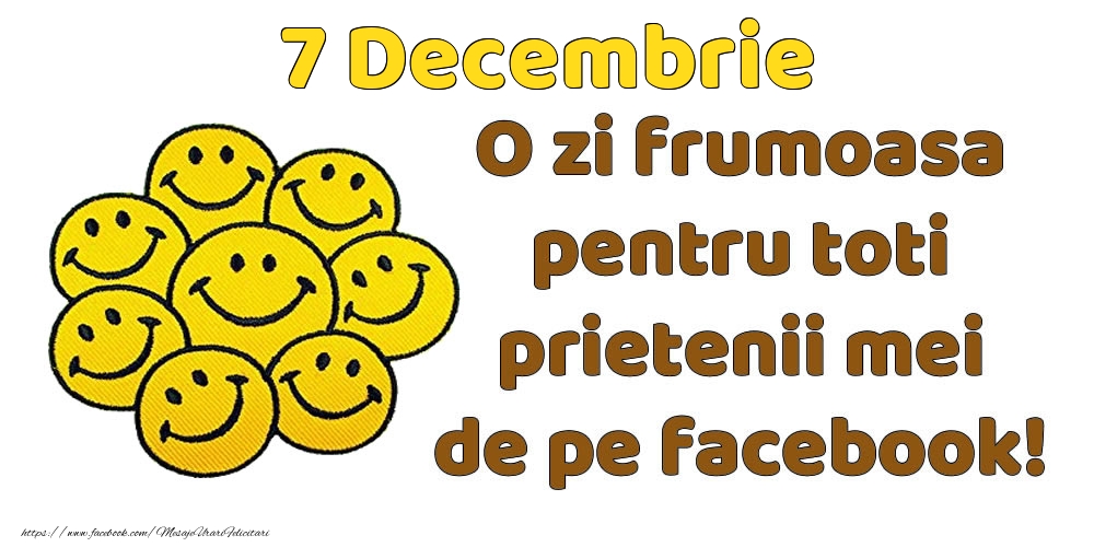 Felicitari de 7 Decembrie - 7 Decembrie: Bună dimineața! O zi frumoasă pentru toți prietenii mei!