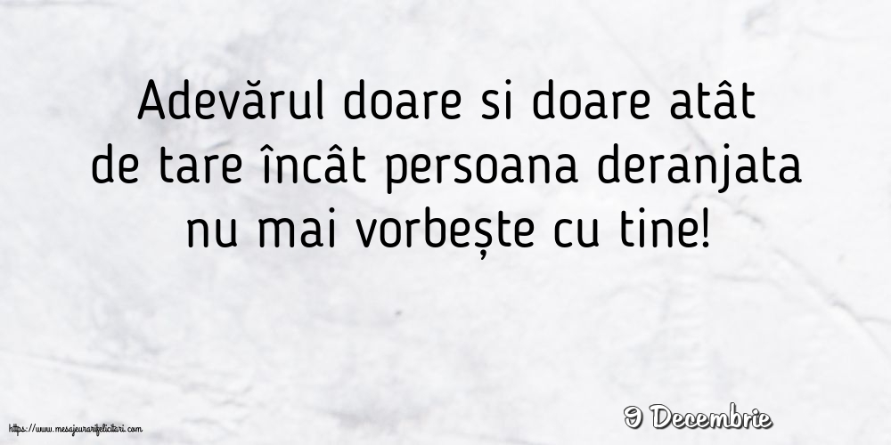 Felicitari de 9 Decembrie - 9 Decembrie - Adevărul doare