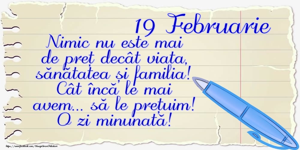 Mesajul zilei de astăzi 19 Februarie - O zi minunată!