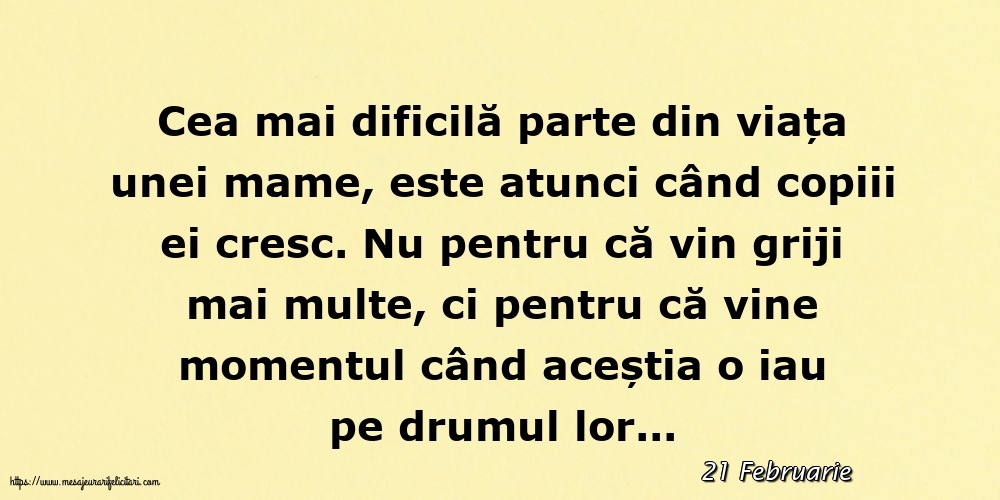 Felicitari de 21 Februarie - 21 Februarie - Cea mai dificilă parte din viața unei mame