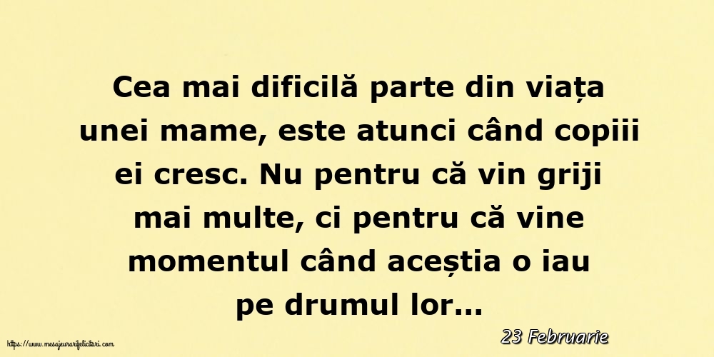 Felicitari de 23 Februarie - 23 Februarie - Cea mai dificilă parte din viața unei mame