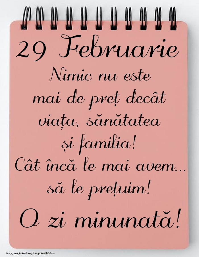 Mesajul zilei de astăzi 29 Februarie - O zi minunată!