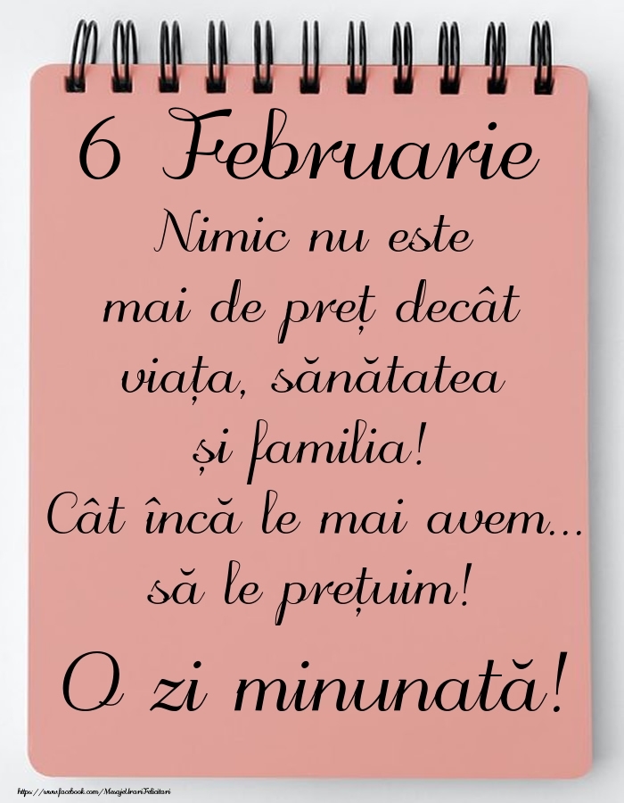 Felicitari de 6 Februarie - Mesajul zilei de astăzi 6 Februarie - O zi minunată!