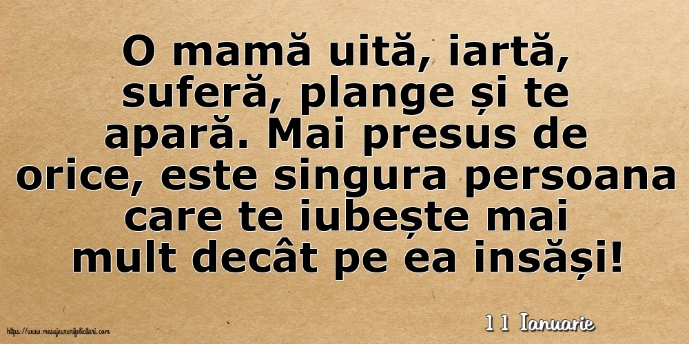 Felicitari de 11 Ianuarie - 11 Ianuarie - O mamă uită