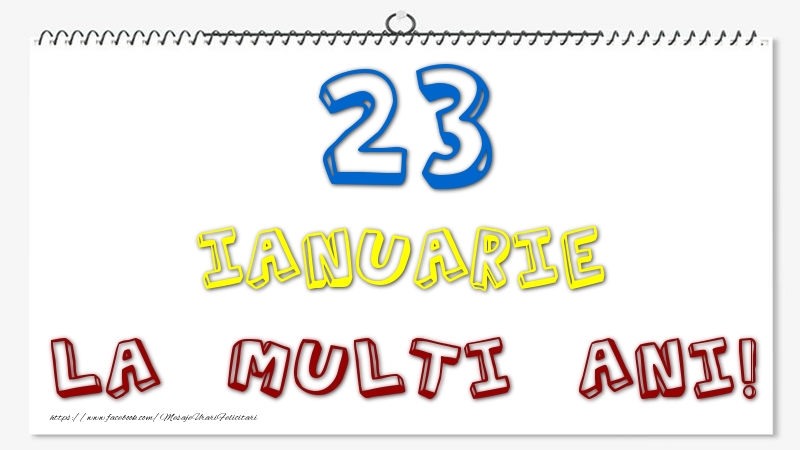 Felicitari de 23 Ianuarie - 23 Ianuarie - La multi ani!