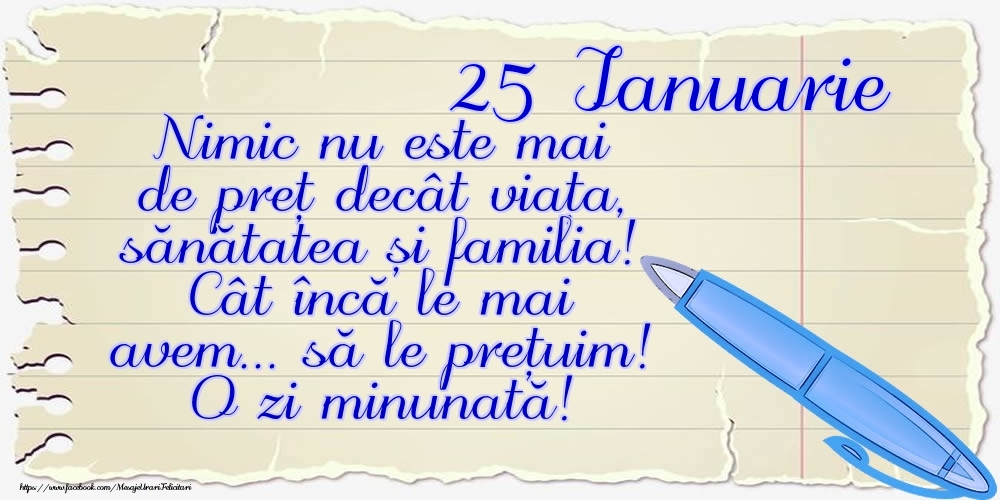 Felicitari de 25 Ianuarie - Mesajul zilei de astăzi 25 Ianuarie - O zi minunată!