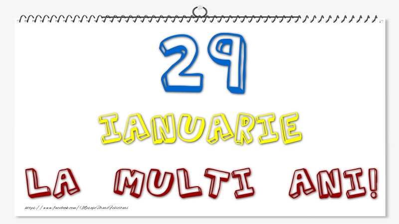 Felicitari de 29 Ianuarie - 29 Ianuarie - La multi ani!