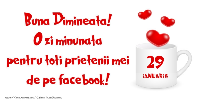 Felicitari de 29 Ianuarie - Buna Dimineata! - 29.Ianuarie