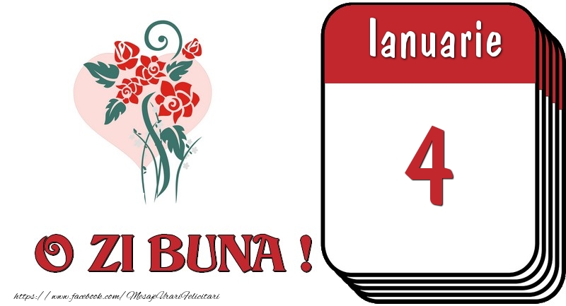 Felicitari de 4 Ianuarie - Ianuarie 4 O zi buna