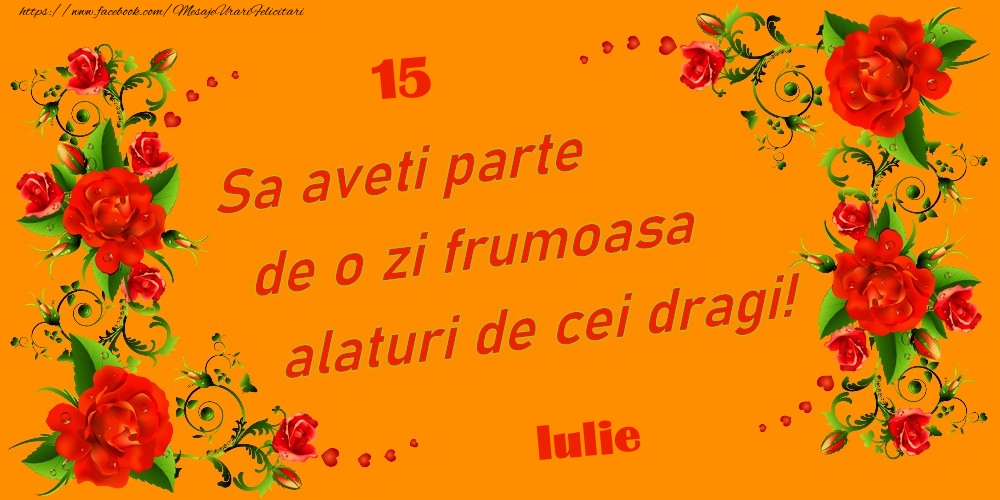 Iulie 15