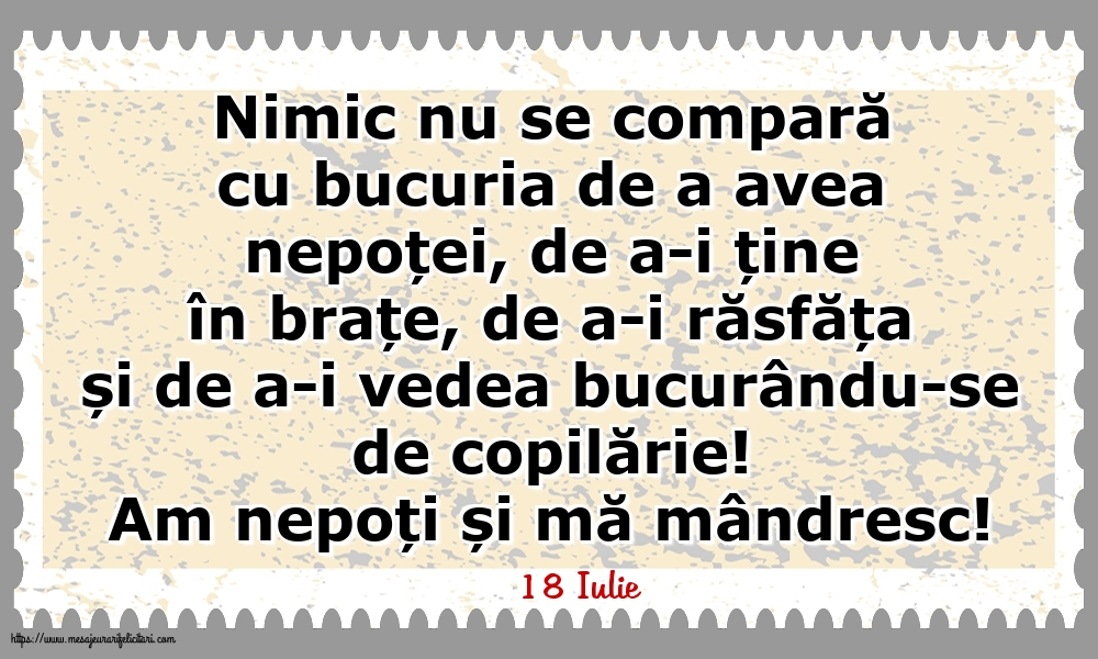 Felicitari de 18 Iulie - 18 Iulie - Am nepoți și mă mândresc!