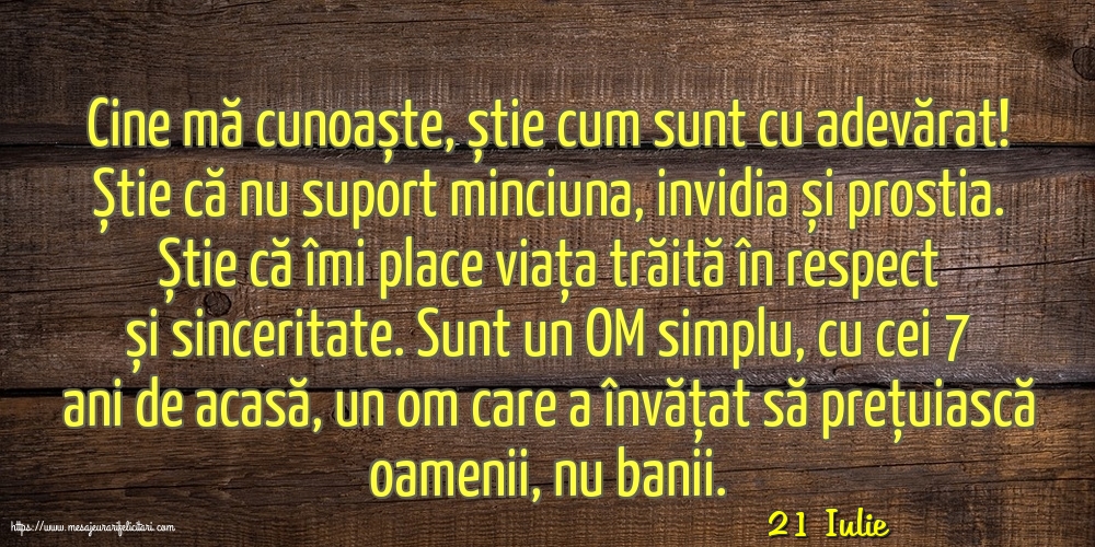 Felicitari de 21 Iulie - 21 Iulie - Cine mă cunoaște