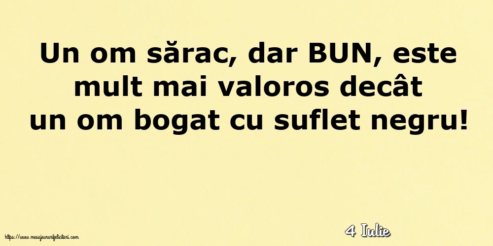 Felicitari de 4 Iulie - 4 Iulie - Un om sărac, dar BUN