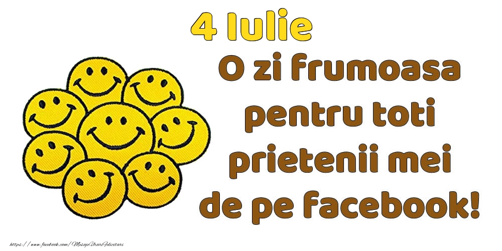 Felicitari de 4 Iulie - 4 Iulie: Bună dimineața! O zi frumoasă pentru toți prietenii mei!