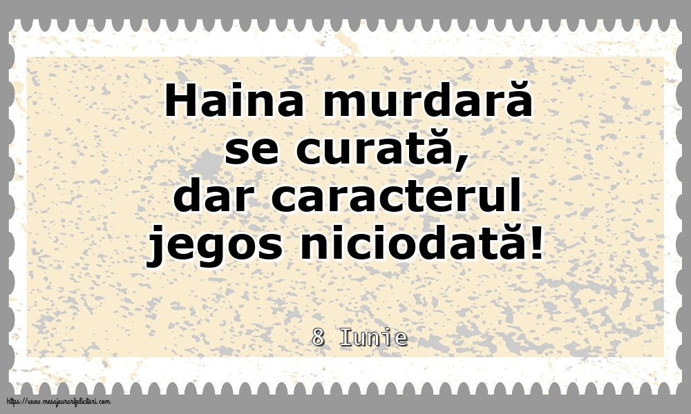 Felicitari de 8 Iunie - 8 Iunie - Haina murdară se curată