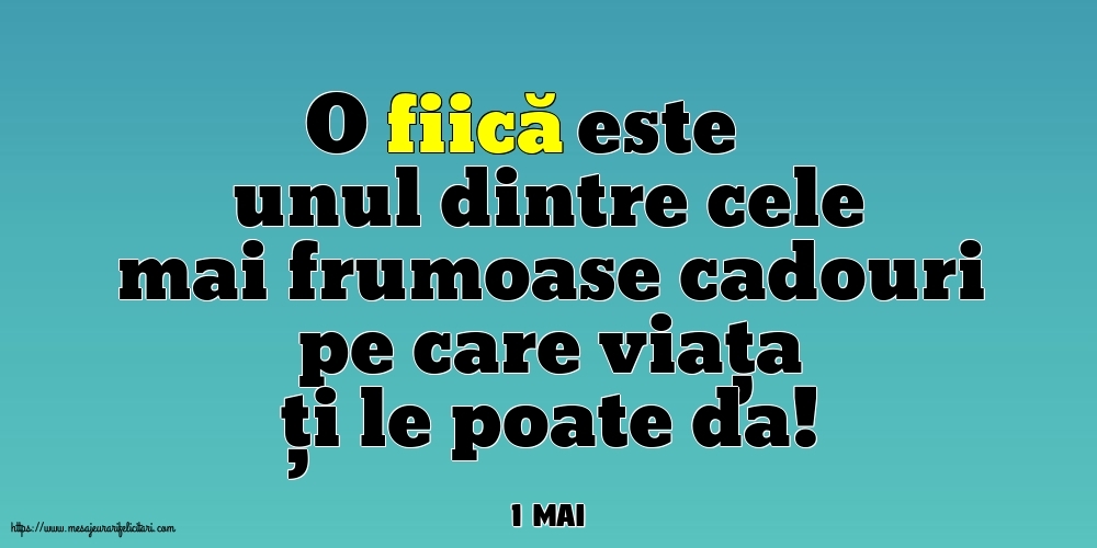 Felicitari de 1 Mai - 1 Mai - O fiică