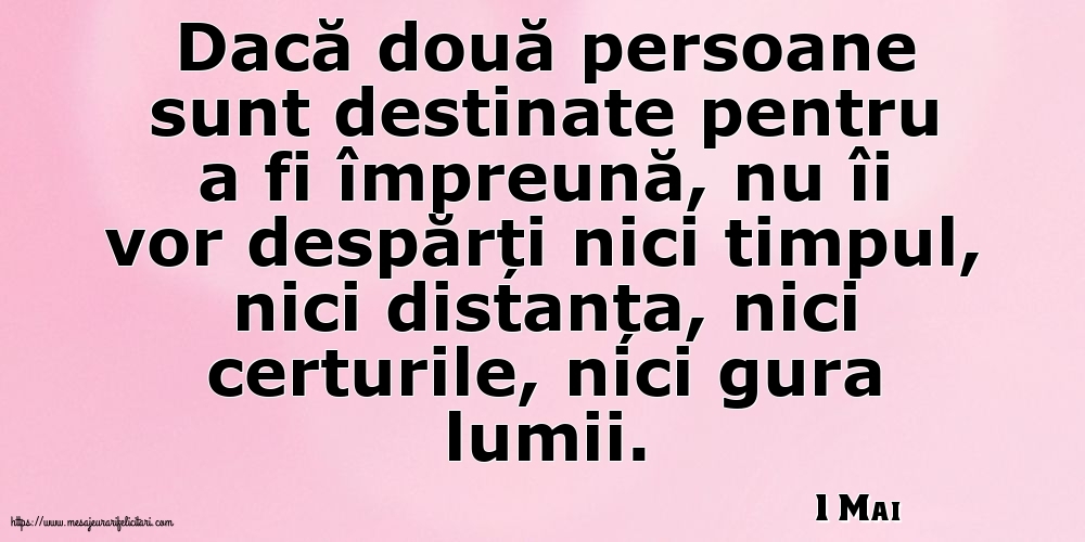 Felicitari de 1 Mai - 1 Mai - Dacă două persoane sunt destinate pentru a fi împreună